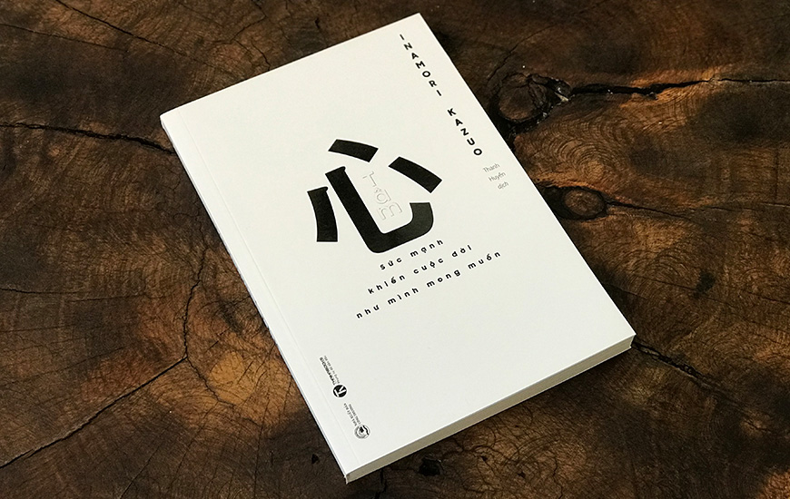 Tâm: Sức mạnh khiến cuộc đời như mong muốn